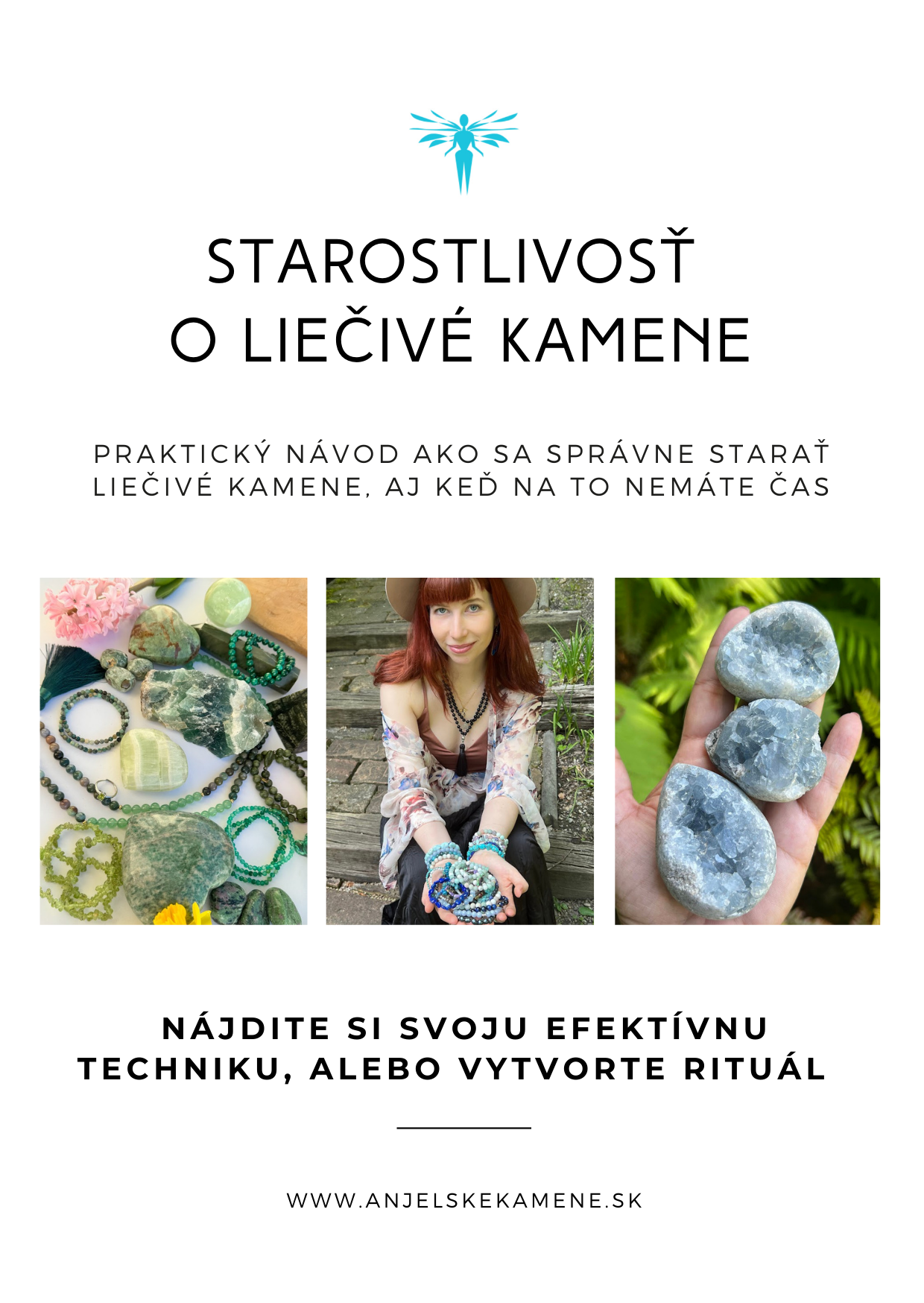 Ako sa starať o liečivé kamene